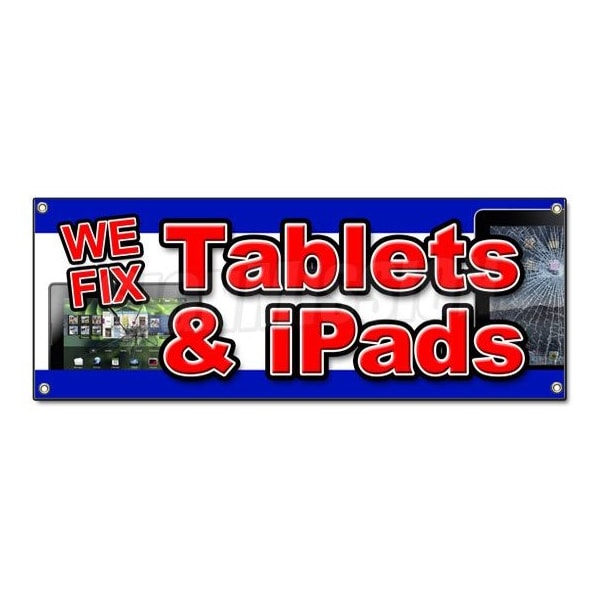 WE FIX TABLETS & IPADS BANNER SIGN batteries screen smartphones repair iphones